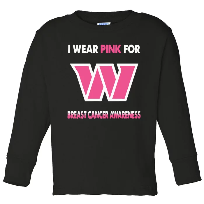 Washington Commanders I Wear Pink For Breast Cancer Awareness Toddler Long Sleeve Shirt