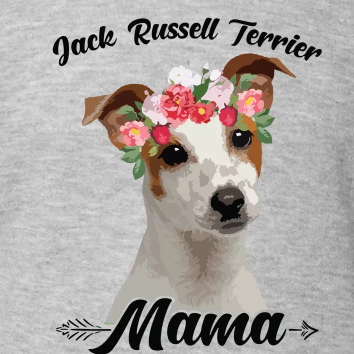 Womens Cute Jack Russell Terrier Mama Flower Dog Lover Mothers Day Toddler Sweatshirt