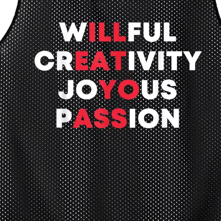 Willful Creativity Joyous Passion Funny Gift Mesh Reversible Basketball Jersey Tank