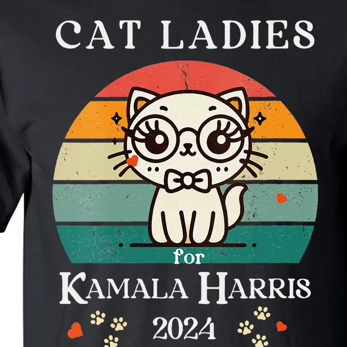 Women Cat Ladies For Kamala Harris Gift Tall T-Shirt