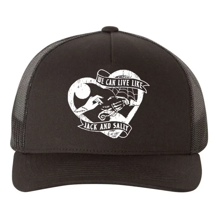 We Can Live Like Jack And Sally Yupoong Adult 5-Panel Trucker Hat