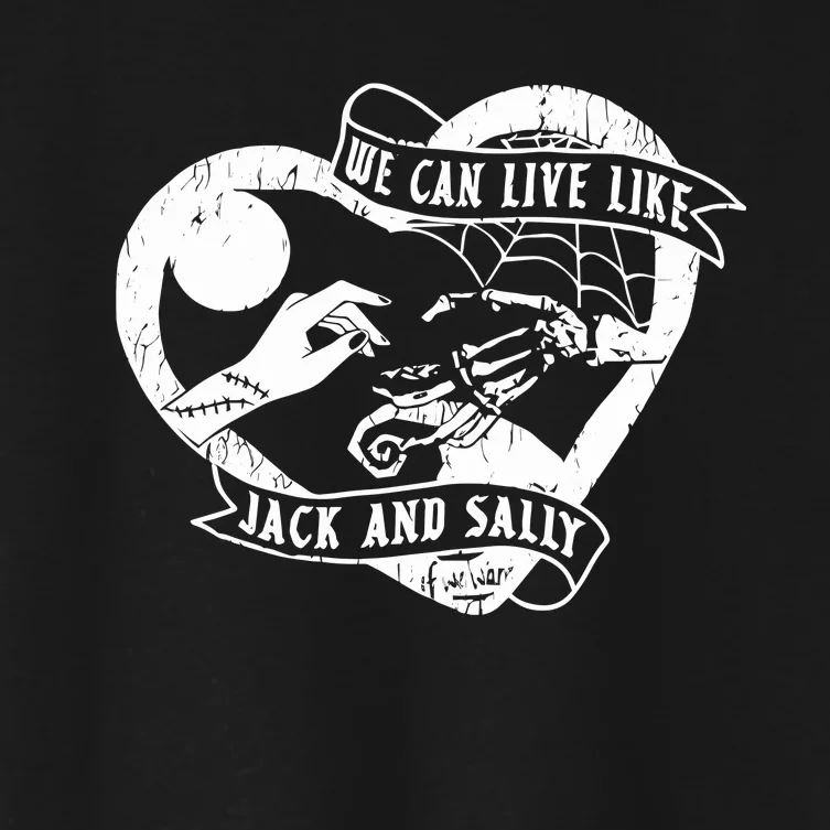 We Can Live Like Jack And Sally Women's Crop Top Tee