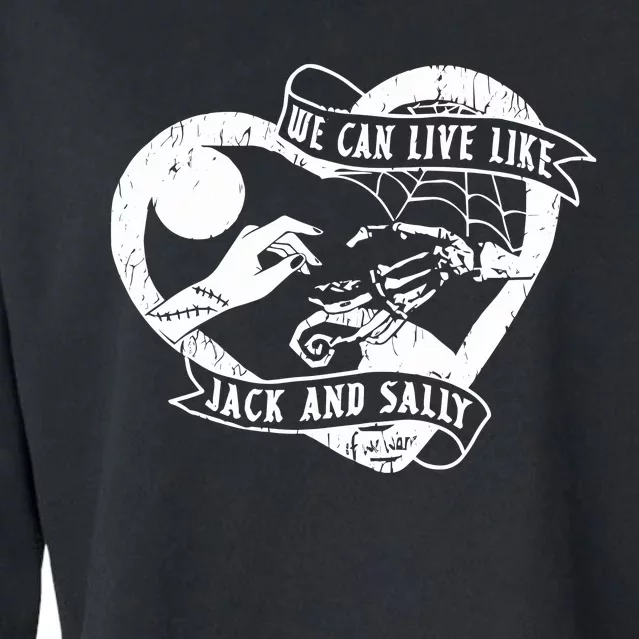 We Can Live Like Jack And Sally Cropped Pullover Crew