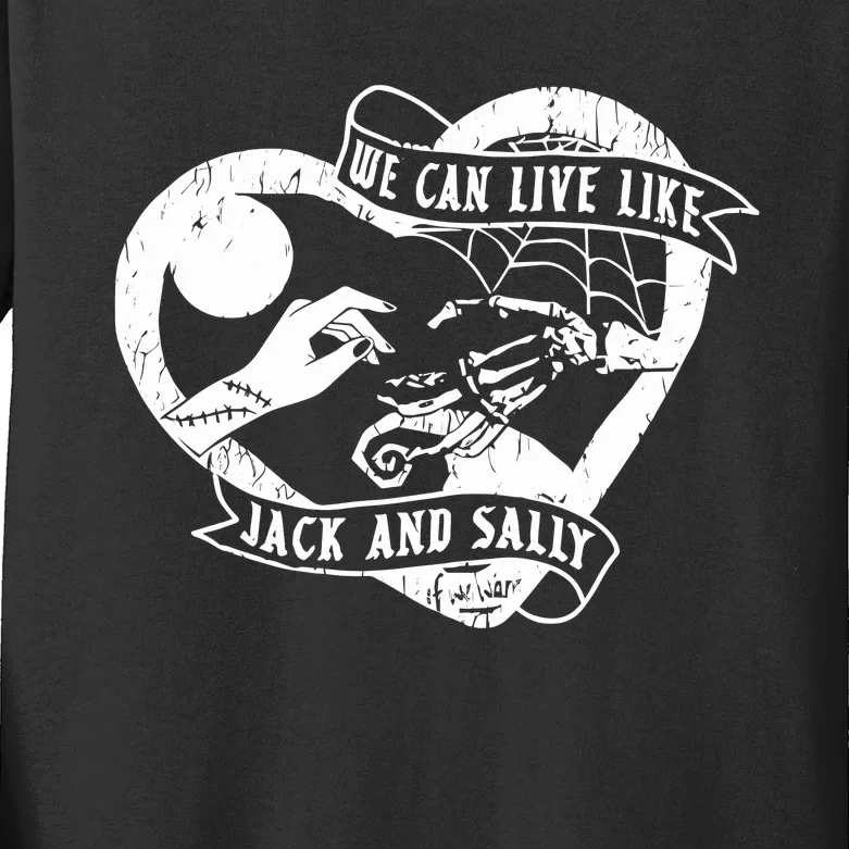 We Can Live Like Jack And Sally Kids Long Sleeve Shirt