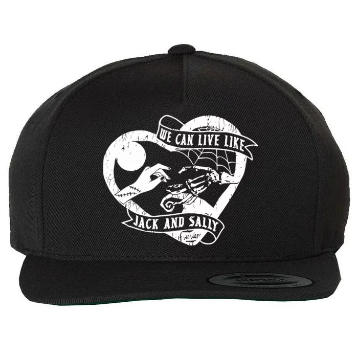 We Can Live Like Jack And Sally Wool Snapback Cap