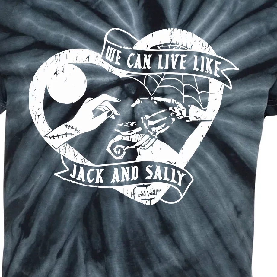 We Can Live Like Jack And Sally Kids Tie-Dye T-Shirt