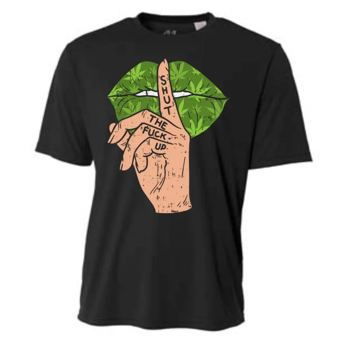 Weed Cannabis Lips Shut The Fuck Up STFU 420 THC Stoner Gift Cooling Performance Crew T-Shirt