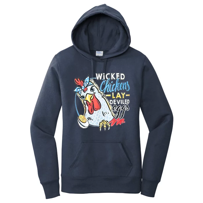 Wicked Chickens Lay Deviled Eggs Funny Chicken Lovers Women's Pullover Hoodie