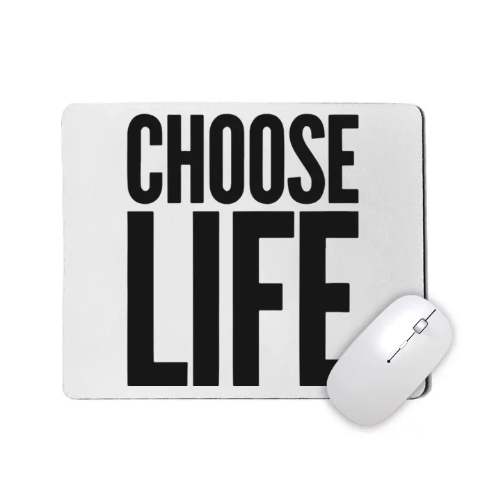 Wham Choose Life Mousepad