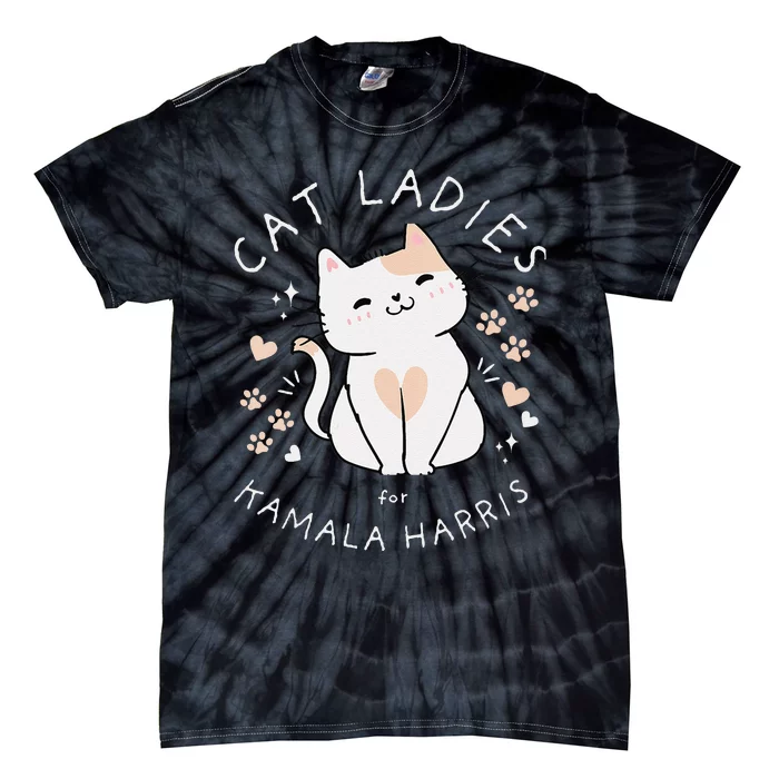 Women Cat Ladies For Kamala Harris Gift Tie-Dye T-Shirt