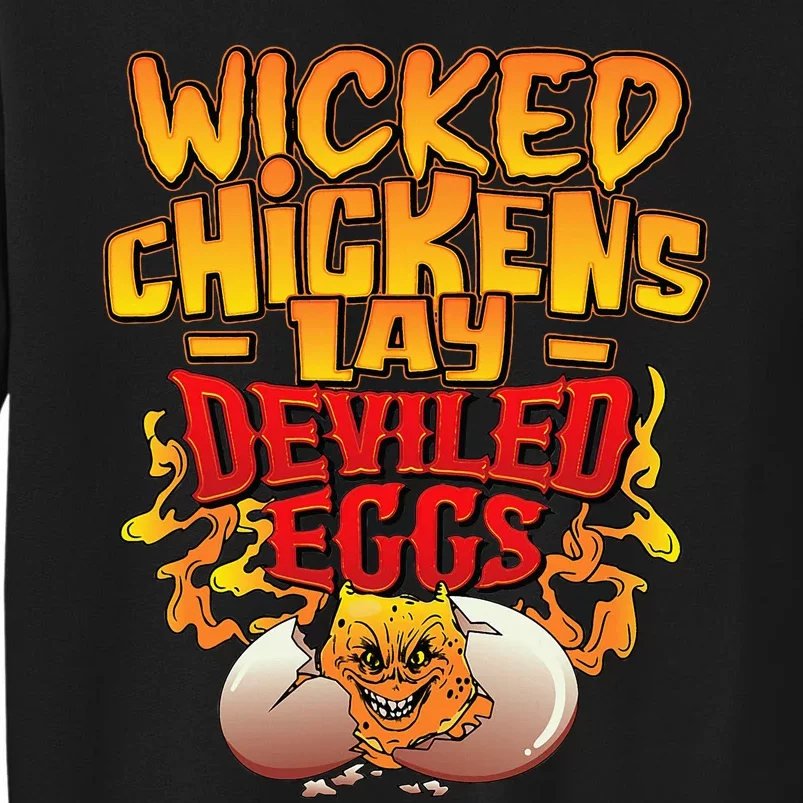 Wicked Chickens Lay Deviled Eggs Funny Chicken Lovers Sweatshirt