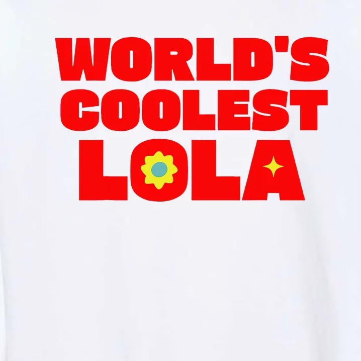 WorldS Coolest Lola Filipino Grandma Garment-Dyed Sweatshirt