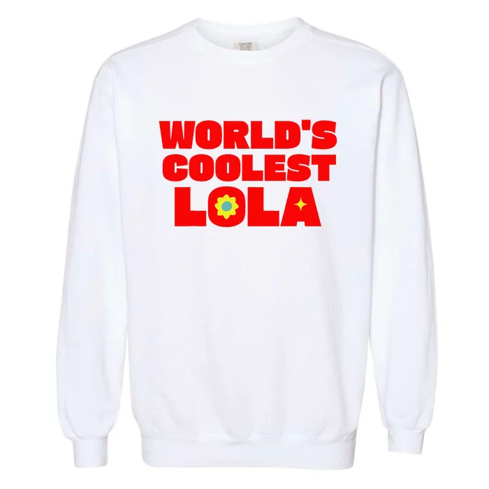 WorldS Coolest Lola Filipino Grandma Garment-Dyed Sweatshirt