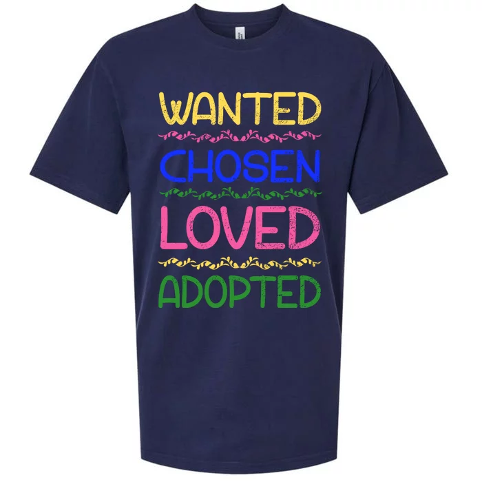 Wanted Chosen Loved Adopted Sueded Cloud Jersey T-Shirt