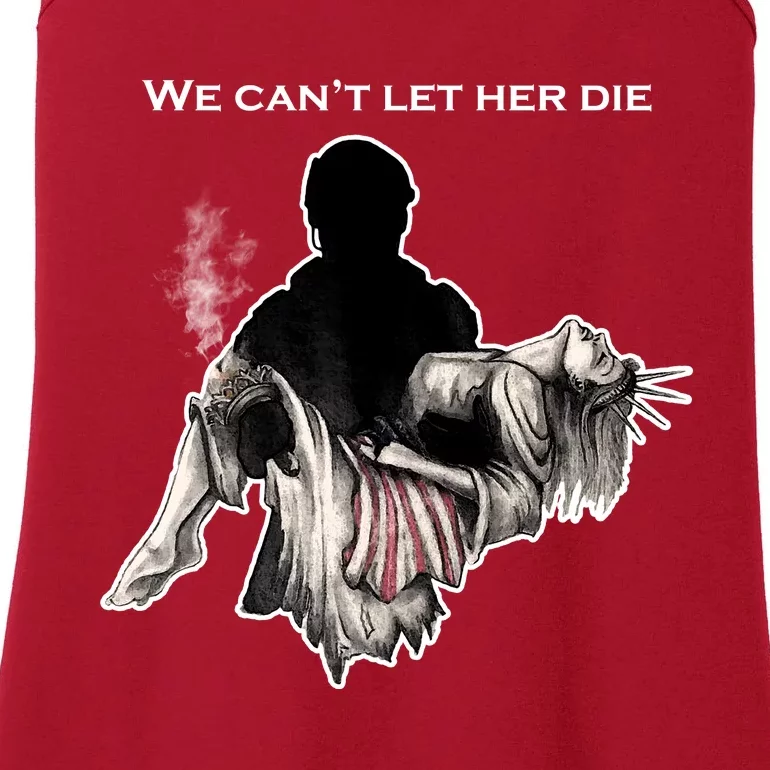 We Can't Let Her Die Statue Of Liberty Ladies Essential Tank