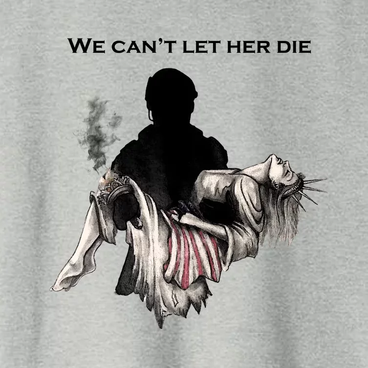 We Can't Let Her Die Statue Of Liberty Women's Crop Top Tee