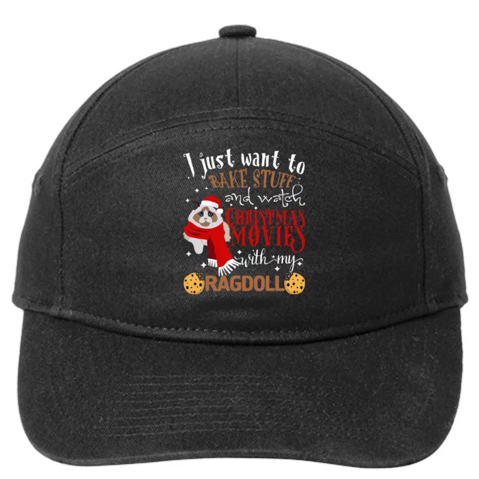 Watch Christmas Movies With My Ragdoll Cat Lover 7-Panel Snapback Hat