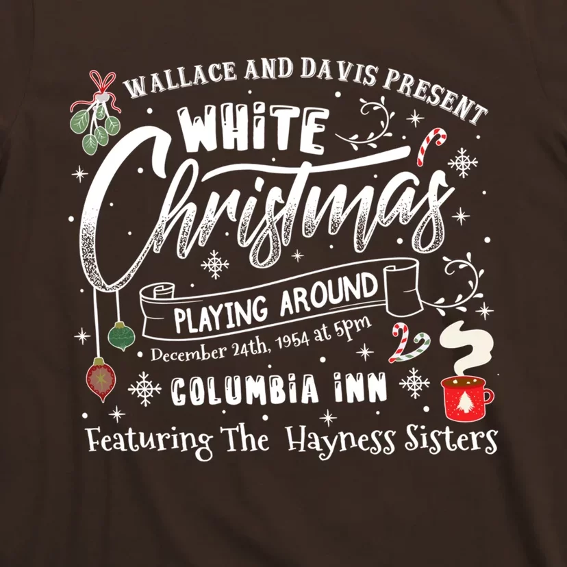 White Christmas Movie 1954 Xmas Song Haynes Sisters Xmas T-Shirt