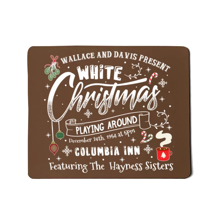 White Christmas Movie 1954 Xmas Song Haynes Sisters Xmas Mousepad