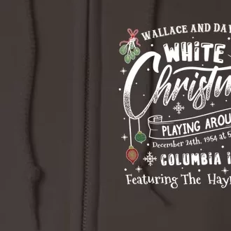 White Christmas Movie 1954 Xmas Song Haynes Sisters Xmas Full Zip Hoodie