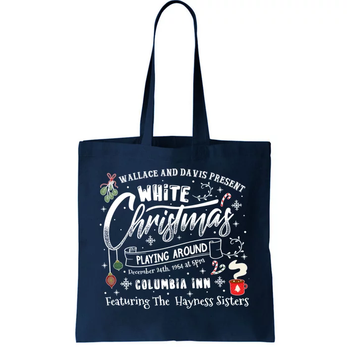 White Christmas Movie 1954 Xmas Song Haynes Sisters Xmas Tote Bag