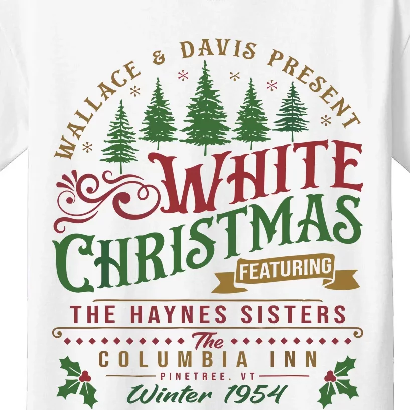 White Christmas Movie 1954 Xmas Song Haynes Sisters Xmas Kids T-Shirt