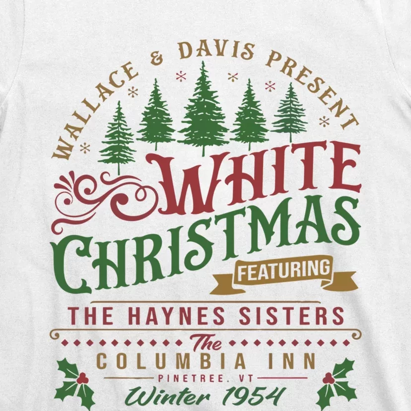 White Christmas Movie 1954 Xmas Song Haynes Sisters Xmas T-Shirt