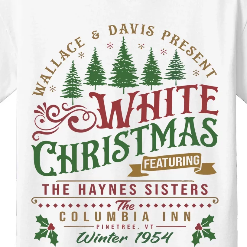 White Christmas Movie 1954 Xmas Song Haynes Sisters Xmas Kids T-Shirt