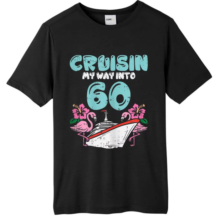 WoM.e.ns Cruisin My Way Into 60 60th Birthday Cruise Vacation Gift ChromaSoft Performance T-Shirt