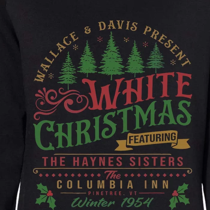 White Christmas Movie 1954 Xmas Song Haynes Sisters Xmas Womens California Wash Sweatshirt