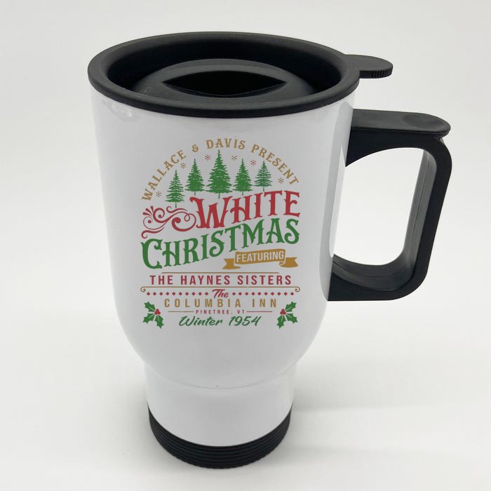 White Christmas Movie 1954 Xmas Song Haynes Sisters Xmas Front & Back Stainless Steel Travel Mug