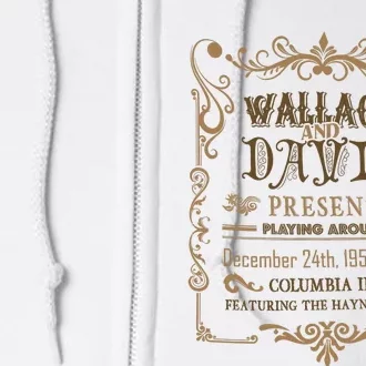 White Christmas Movie Wallace And Davis Present Full Zip Hoodie