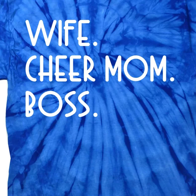 Wife Cheer Mom Boss Cheerleading Cool Gift Tie-Dye T-Shirt