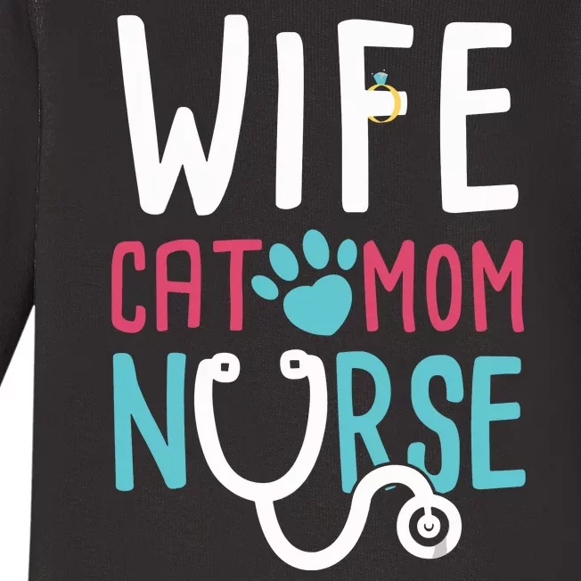 Wife Cat Mom Nurse Funny Nurse Gifts Baby Long Sleeve Bodysuit