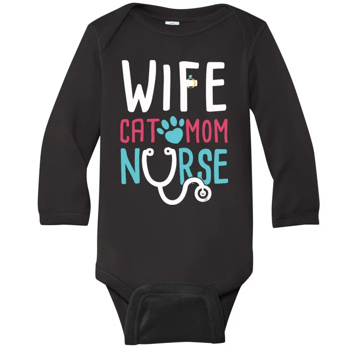 Wife Cat Mom Nurse Funny Nurse Gifts Baby Long Sleeve Bodysuit