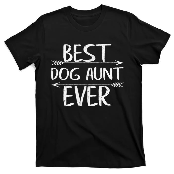 Womens Cute Mother's Day Funny Auntie Gift Best Dog Aunt Ever T-Shirt