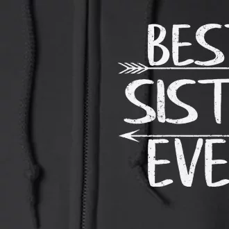 Womens Cute Mother's Day Funny Sister Best Sister Ever Full Zip Hoodie