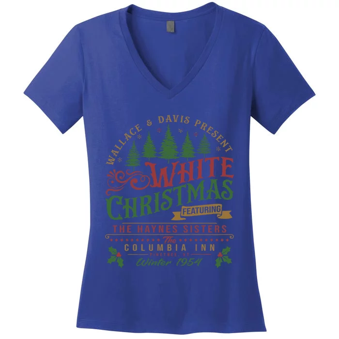 White Christmas Movie 1954 Xmas Song Haynes Sisters Xmas Gift Women's V-Neck T-Shirt