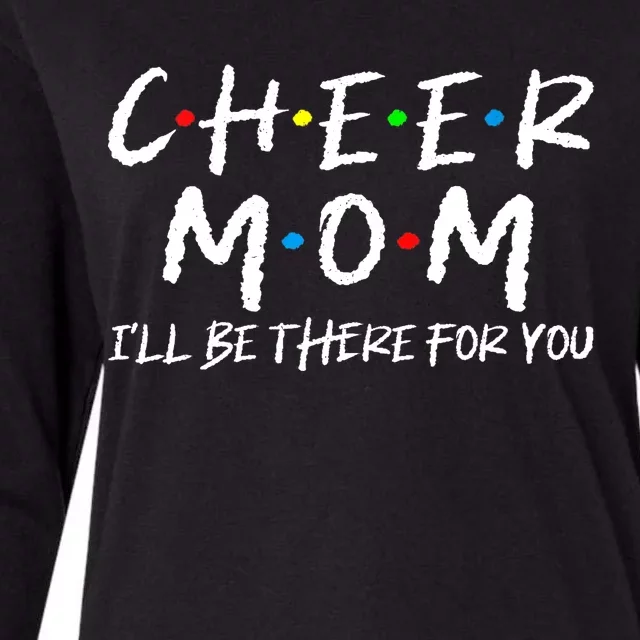 Wo Cheer Mom I'll Be There For You Funny Mom Mother's Day Womens Cotton Relaxed Long Sleeve T-Shirt