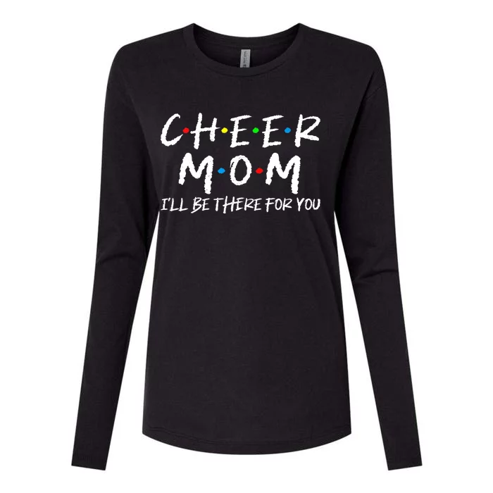 Wo Cheer Mom I'll Be There For You Funny Mom Mother's Day Womens Cotton Relaxed Long Sleeve T-Shirt