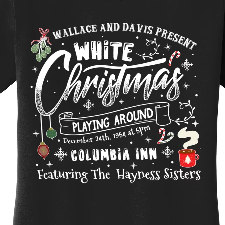 White Christmas Movie 1954 Xmas Women's T-Shirt