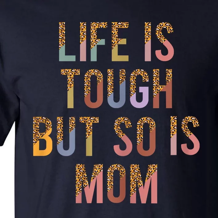 Womens Celebrate Mother's Day With Hilarious Mom Funny Mom Tall T-Shirt