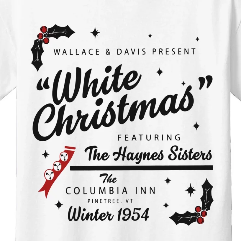 White Christmas Movie 1954 Xmas Song Haynes Sisters Xmas Kids T-Shirt