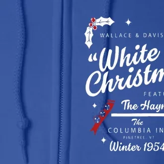 White Christmas Movie 1954 Xmas Song Haynes Sisters Xmas Full Zip Hoodie