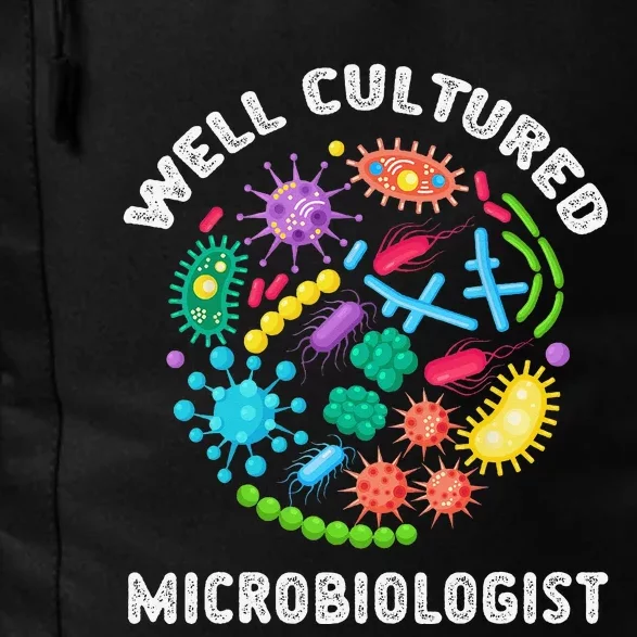 Well Cultured Microbiologist Science Microbiology Scientist Daily Commute Backpack