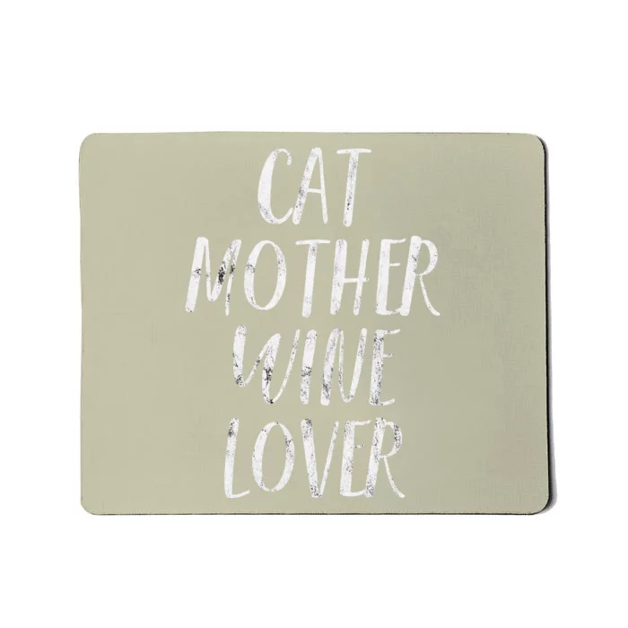 Womens Cat Mother Wine Lover Funny Pet Cat & Wine Gift Mousepad