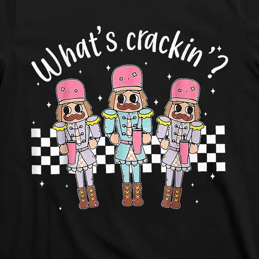 What’s Crackin Nutcracker Stanley Tumbler Boojee Christmas T-Shirt