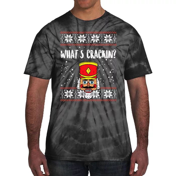 Whats Crackin Nutcracker Ugly Christmas Xmas Tie-Dye T-Shirt