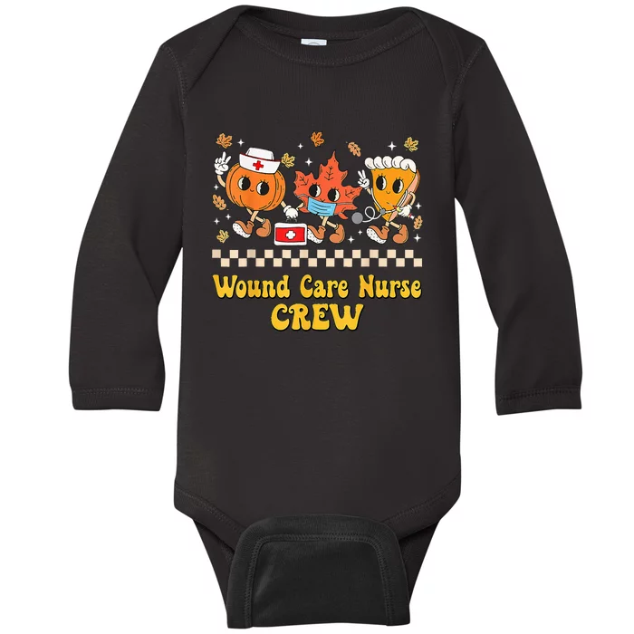 Wound Care Nurse Crew Pumpkin Pie Fall Leaf Thanksgiving Baby Long Sleeve Bodysuit