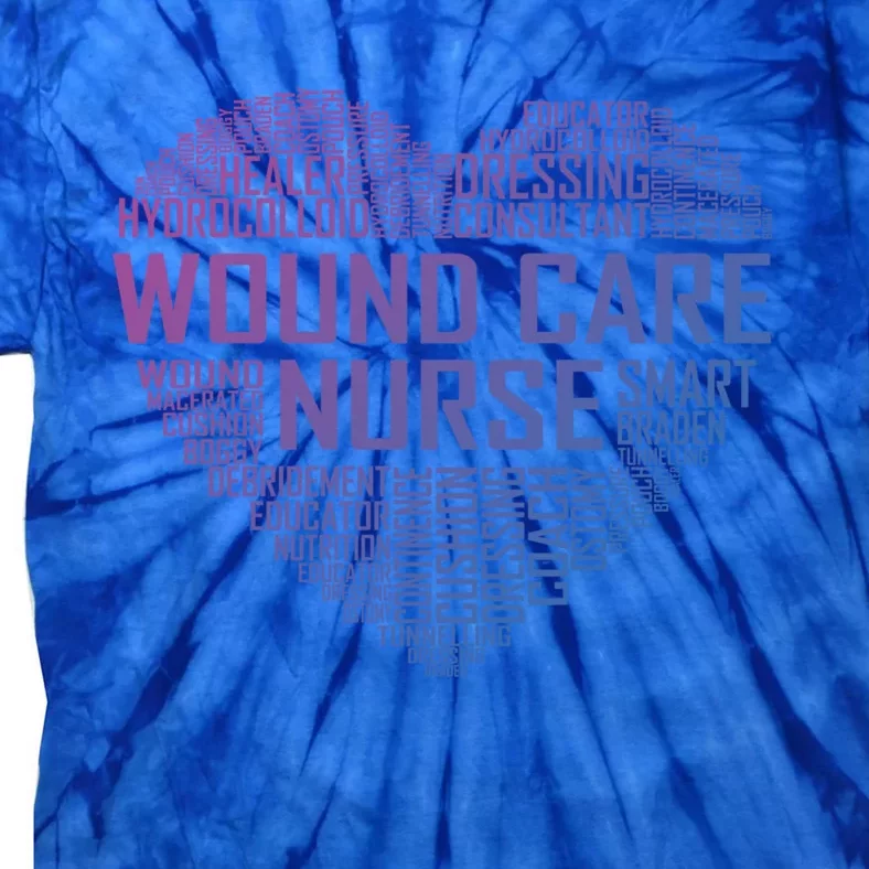 Wound Care Nurse Heart Nursing Appreciation Gift Tie-Dye T-Shirt